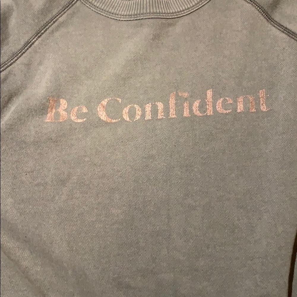 Aerie Be Confident sweatshirt